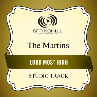 789042402958 Lord Most High (Studio Track)