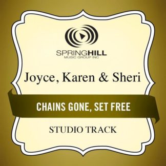 789042412056 Chains Gone Set Free (Studio Track)