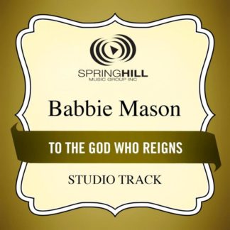 789042418454 To The God Who Reigns (Studio Track)