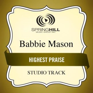 789042419055 Highest Praise (Studio Track)