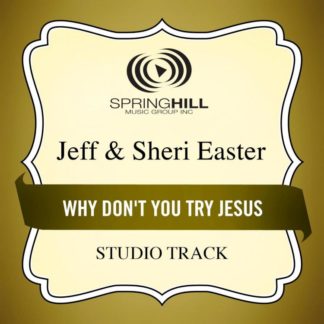 789042421355 Why Don't You Try Jesus (Studio Track)