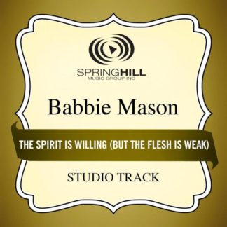 789042423250 The Spirit Is Willing (But the Flesh Is Weak) [Studio Track]