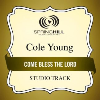 789042424851 Come Bless the Lord (Studio Track)