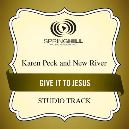789042425452 Give It To Jesus (Studio Track)