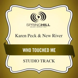 789042425728 Who Touched Me (Studio Track)