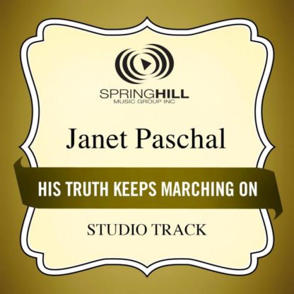 789042433457 His Truth Keeps Marching On (Studio Track)