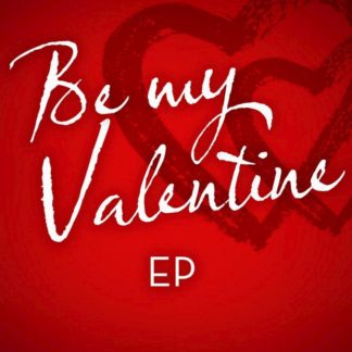 792755300756 Be My Valentine - EP