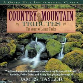 792755532928 Country Mountain Tributes: The Songs Of James Taylor