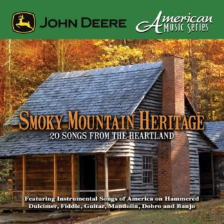 792755564820 Smoky Mountain Heritage: John Deere American Music Series