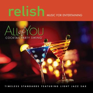 792755567128 All of You: Timeless Standards Featuring Light Jazz Sax