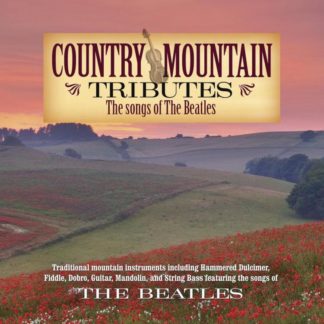 792755585221 Country Mountain Tributes: The Songs of the Beatles