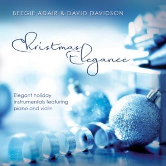 792755585320 Christmas Elegance: Elegant Holiday Instrumentals Featuring Piano And Violin