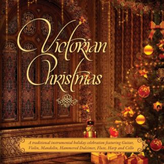 792755586020 Victorian Christmas: A Traditional Victorian Instrumental Holiday Celebration