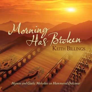 792755596128 Morning Has Broken: Hymns And Gaelic Melodies On Hammered Dulcimer