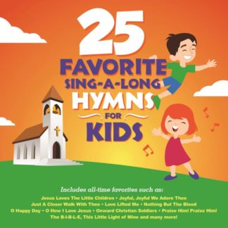 792755601020 25 Favorite Sing-A-Long Hymns For Kids