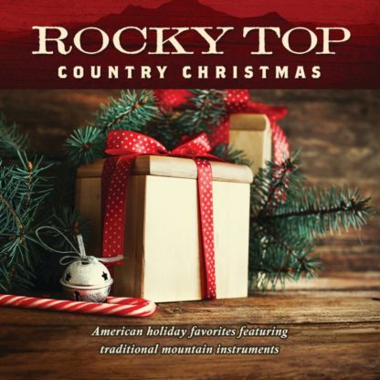 792755606926 Rocky Top: Country Christmas
