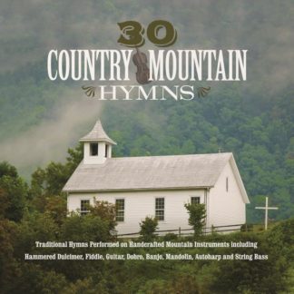 792755608029 30 Country Mountain Hymns