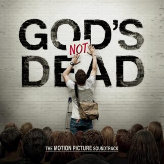 804147169329 God's Not Dead The Motion Picture Soundtrack