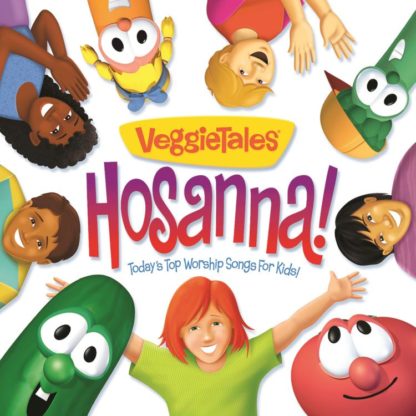 820413115425 Hosanna! Today's Top Worship Songs For Kids