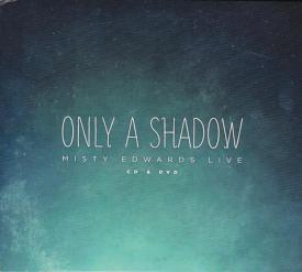 859709361352 Only A Shadow (CD with DVD)