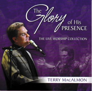 862878000076 The Glory Of His Presence : The Live Worship Collection