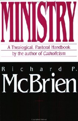 9780060653248 Ministry : A Theological Pastoral Handbook
