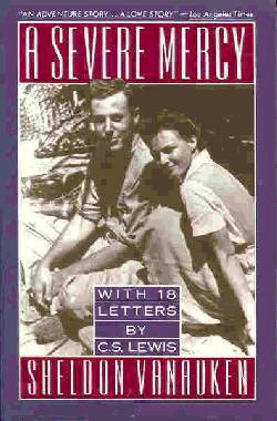 9780060688240 Severe Mercy : A Story Of Faith Tragedy And Triumph