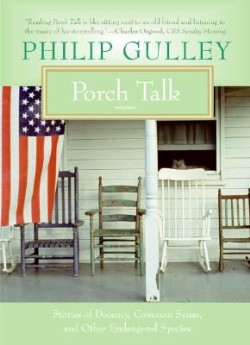 9780061340239 Porch Talk : Stories Of Decency Common Sense And Other Endangered Species (Large