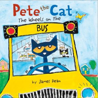9780062358523 Pete The Cat The Wheels On The Bus Board Book