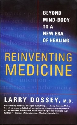 9780062516442 Reinventing Medicine : Beyond Mind Body To A New Era Of Healing