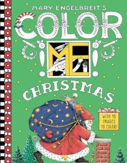 9780062562609 Mary Engelbreits Color Me Christmas Coloring Book