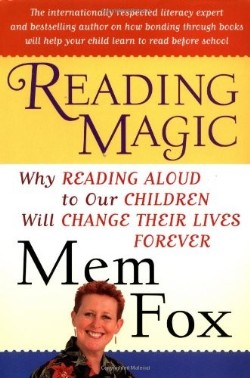 9780151006243 Reading Magic : Why Reading Aloud To Our Children Will Change Their Lives F