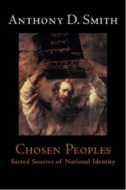 9780192100177 Chosen People : Sacred Sources Of National Identity
