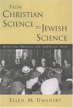 9780195044003 From Christian Science To Jewish Science