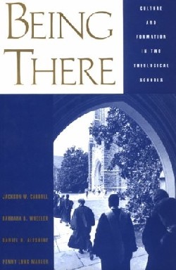9780195114935 Being There : Culture And Formation In Two Theological Schools