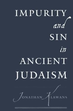 9780195132908 Impurity And Sin In Ancient Judaism
