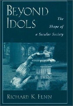 9780195143690 Beyond Idols : The Shape Of A Secular Society