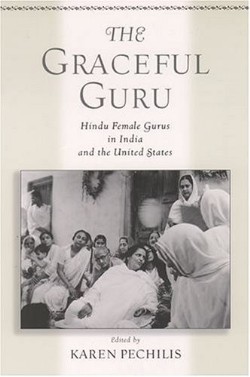 9780195145380 Graceful Guru : Hindu Female Gurus In India And The United States