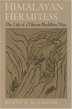 9780195152999 Himalayan Hermitess : The Life Of A Tibetan Buddhist Nun