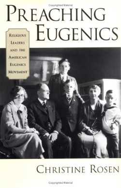 9780195156799 Preaching Eugenics : Religious Leaders And The American Eugenics Movement