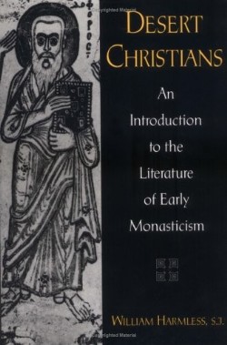 9780195162233 Desert Christians : An Introduction To The Literature Of Early Monasticism