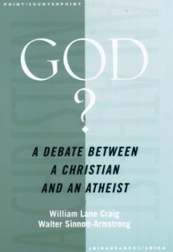 9780195166002 God : A Debate Between A Christian And An Atheist
