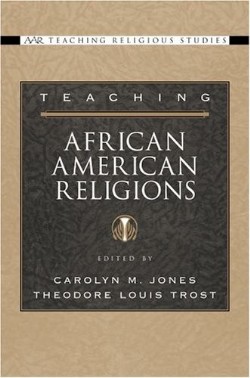 9780195167986 Teaching African American Religions