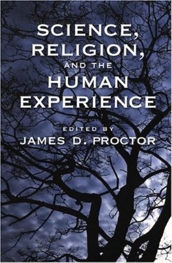 9780195175332 Science Religion And The Human Experience