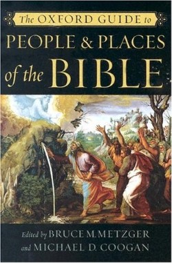 9780195176100 Oxford Guide To People And Places Of The Bible