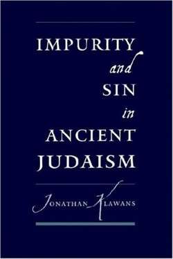 9780195177657 Impurity And Sin In Ancient Judaism