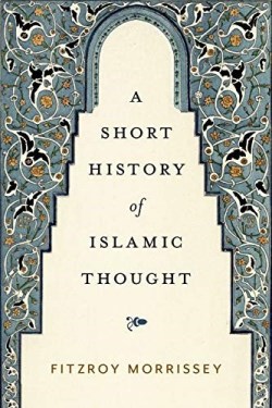 9780197522011 Short History Of Islamic Thought