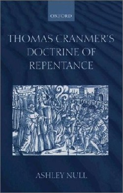 9780198270218 Thomas Cranmers Doctrine Of Repentance