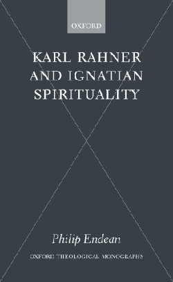 9780198270287 Karl Rahner And Ignatian Spirituality
