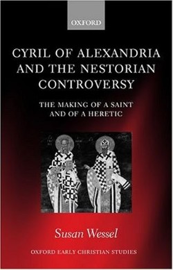 9780199268467 Cyril Of Alexandria And The Nestorian Controversy